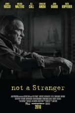 Not a Stranger (2018)