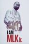 I Am MLK Jr. (2018)