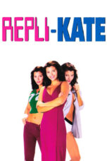 Repli-Kate (2002)