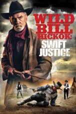 Wild Bill Hickok: Swift Justice (2016)