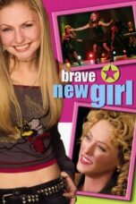 Brave New Girl (2004)