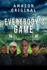 Everybody's Game (2020)