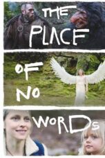 The Place of No Words (2019)