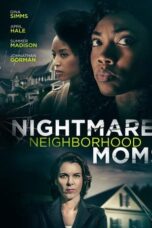 Nightmare Neighborhood Moms (2022)