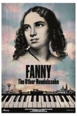 Fanny: The Other Mendelssohn (2023)