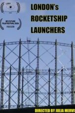 London's Rocketship Launchers (2024)